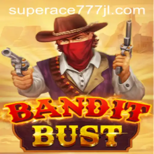 Unveiling BanditBust: Your Guide to Mastering the Game with superace777