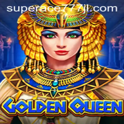 GoldenQueen: The Thrilling Adventure of Superace777