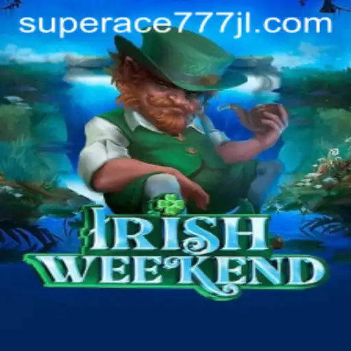 Unveiling IrishWeekend: Exploring the Excitement and Strategy of Superace777