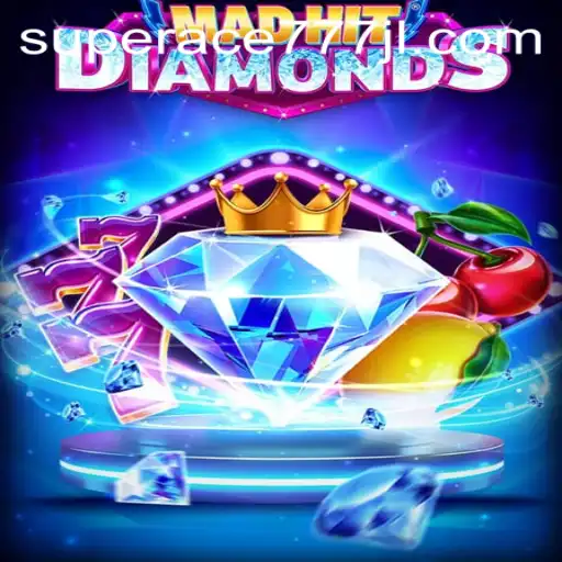 Unveiling MadHitDiamonds: A Thrilling Adventure in the World of Superace777