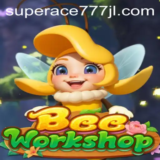 Buzzing into the World of BeeWorkshop with SuperAce777