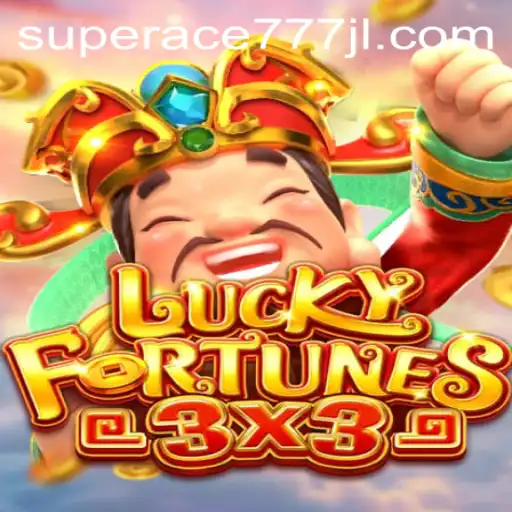 Discover the Thrills of LUCKYFORTUNES3x3 and Unleash the Power of SUPERACE777