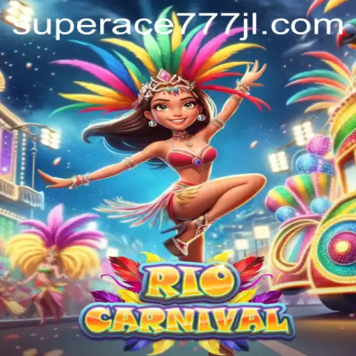 Experience the Thrill of RioCarnival with SuperAce777